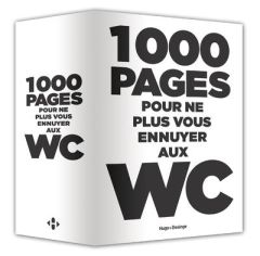 1000 pages pour ne plus vous ennuyer aux WC - Pastor Annie - Desinge Hervé