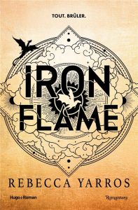 The Empyrean Tome 2 : Iron Flame - Yarros Rebecca - Acosta Amy - Turner Stokes Elizab