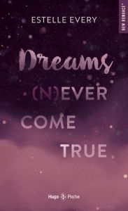 Dreams (n)ever come true - Every Estelle