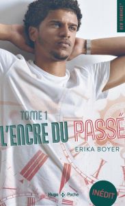 L'encre du passé/01/ - Boyer Erika