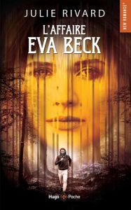 L'affaire Eva Beck - Rivard Julie