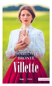 Villette - Brontë Charlotte - Loisy Albine - Telford Brian