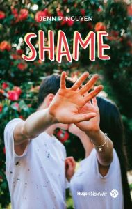 Shame - Nguyen Jenn P. - Forestier Karine