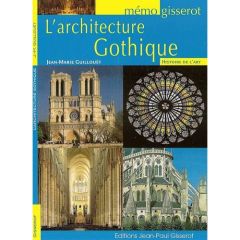 L'architecture gothique - Guillouët Jean-Marie