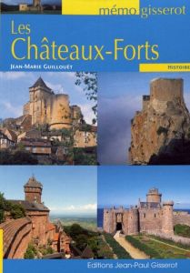 Les châteaux-forts - Guillouët Jean-Marie