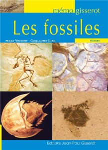 Les fossiles - Vincent Peggy - Suan Guillaume