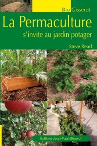 La permaculture s'invite au jardin potager - Read Steve