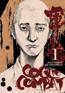 Coq de Combat Tome 1 - Hashimoto Izo - Tanaka Akio - Cibot Sahé