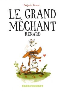 Le grand méchant renard - Renner Benjamin