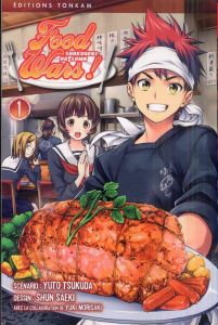 Food Wars ! Tome 1 - Tsukuda Yuto - Saeki Shun - Morisaki Yuki - Hatake