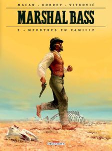 Marshal Bass Tome 2 : Meurtres en famille - Macan Darko - Kordey Igor - Vitkovic Nikola - Thui