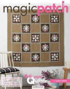 Magic patch N° 148 : Belle saison quiltée - Cano Susana - Pegeot Mangel Marie-Laure - Boutin R