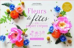 Fleurs de fêtes en papier crépon - Flavigny Laura