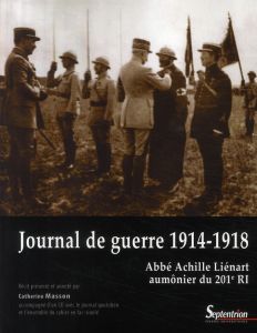 La Guerre de 1914-1918 vue par un aumônier militaire. Avec 1 CD audio - Liénart Achille - Masson Catherine