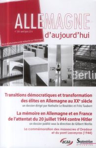 Allemagne d'aujourd'hui N° 208, Avril-juin 2014 : Transitions démocratiques et transformation des él - Le Bouëdec Nathalie - Taubert Fritz