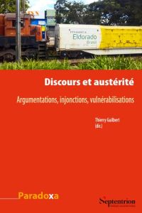 Discours et austérité. Argumentations, injonctions, vulnérabilisations - Guilbert Thierry