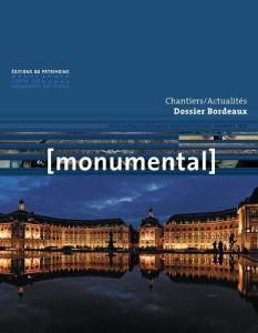 Monumental Semestriel 2, décembre 2016 : Bordeaux - Bercé Françoise - Goven François