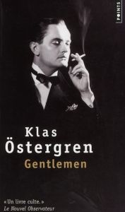 Gentlemen - Östergren Klas - Gibson Anna