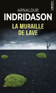 La muraille de lave - Indridason Arnaldur - Boury Eric