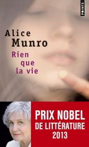 Rien que la vie - Munro Alice - Huet Jacqueline - Carasso Jean-Pierr