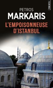 L'empoisonneuse d'Istanbul - Màrkaris Petros - Nicolas Caroline