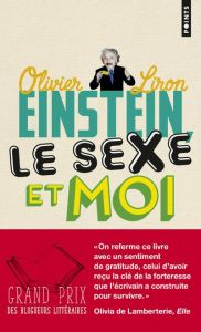 Einstein, le sexe et moi. Romance télévisuelle avec mésanges - Liron Olivier