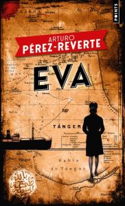 Eva - Pérez-Reverte Arturo