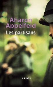 Les partisans - Appelfeld Aharon - Zenatti Valérie