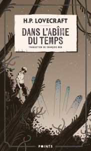 Dans l'abîme du temps - Lovecraft Howard Phillips - Bon François