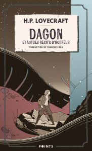 Dagon et autres récits d'horreur - Lovecraft Howard Phillips - Bon François