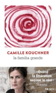 La familia grande - Kouchner Camille