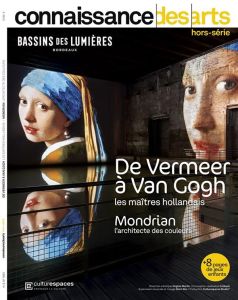 Veermer à Van Gogh. Les maîtres hollandais - XXX