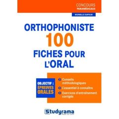 Orthophoniste. 100 fiches pour l'oral - Dufour Murielle
