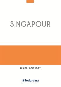 Singapour - Henry Gérard Marie