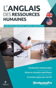 L'anglais des ressources humaines. 2e édition - Meignan Amaël - Crestani Rémi - Driscoll Tim - Tom