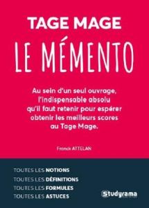 TAGE-MAGE, le mémento - Attelan Franck - Leroux Yann