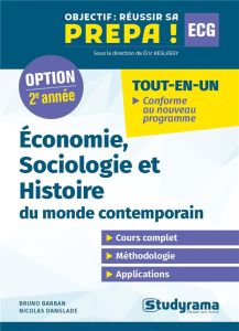 Economie, sociologie et histoire du monde contemporain, 2e année - Danglade Nicolas - Barban Bruno