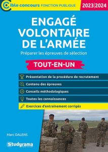 Engagé volontaire de l'armée. Préparer les épreuves de sélection, Edition 2023-2024 - Dalens Marc