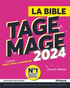 La bible du Tage Mage. Edition 2024 - Attelan Franck