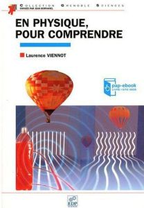 En physique pour comprendre - Viennot Laurence, Collectif