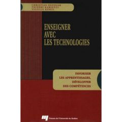 Enseigner avec les technologies / Favoriser les apprentissages, développer des compétences - Depover Christian, Karsenti Thierry, Komis Vassili