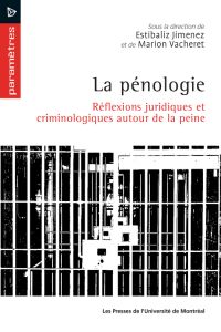 La pénologie - Jimenez Estibaliz - Vacheret Marion