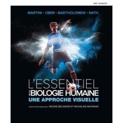 L'essentiel de la biologie humaine - Martini Frederic-H - Ober William-C - Bartholomew