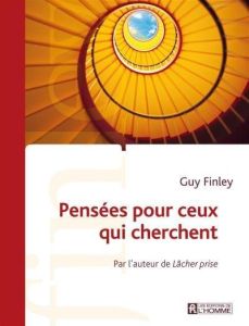 Pensées pour ceux qui cherchent - Finley Guy - Noyart Paule