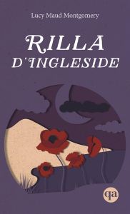 Anne Tome 8 : Rilla d'Ingleside - Montgomery Lucy Maud - Rioux Hélène