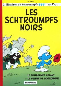 Les Schtroumpfs Tome 1 : Les Schtroumpfs noirs %3B Le Schtroumpf volant %3B Le voleur de Schtroumpfs - PEYO