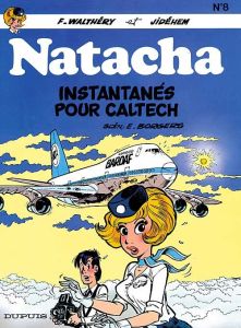 Natacha Tome 8 : Instantanés pour Caltech - Borgers Etienne