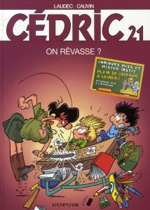 Cédric Tome 21 : On rêvasse ? - Cauvin Raoul