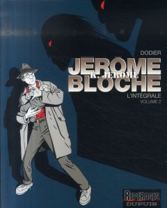 Jérôme K. Jérôme Bloche - L'intégrale Tome 2 - Dodier Alain