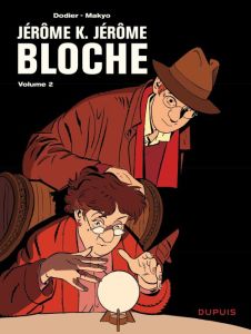 Jérôme K. Jérôme Bloche - L'intégrale Tome 2 : Tomes 4 à 6. Passé recomposé %3B Le jeu de trois %3B Zeld - Dodier Alain